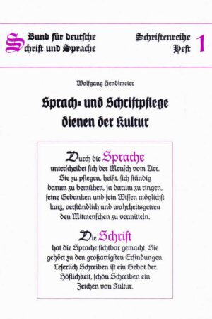 Sprach- und Schriftpflege dienen der Kultur