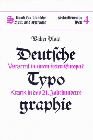 Deutsche Typographie – krank in das 21. Jahrhundert?