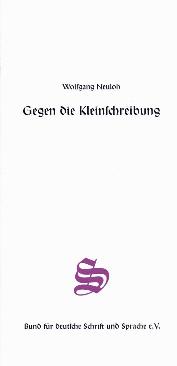 Gegen die Kleinschreibung