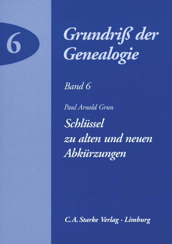 Schlüssel zu alten und neuen Abkürzungen